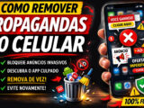 Como Remover aplicativos que exibem anúncios na tela do celular